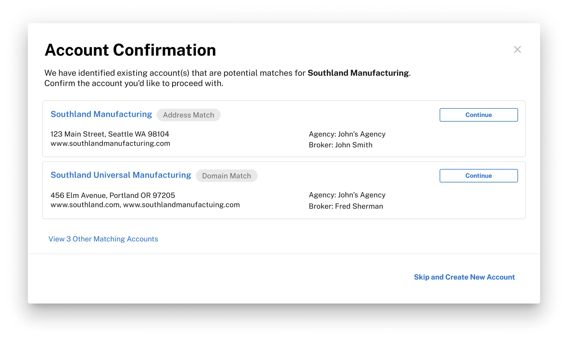 The Account Confirmation modal listing two candidate accounts, one tagged Address Match and one tagged Domain Match, each with its own Continue button, above a link reading View 3 Other Matching Accounts and an option to skip and create a new account.
